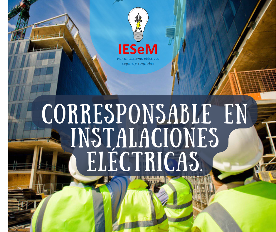 Obra, Corresponsble, Corresponsable eléctrico.